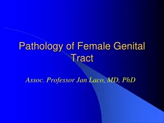 Pathology of Female Genital Tract