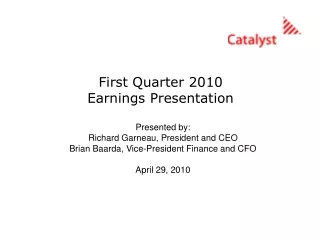 First Quarter 2010 Earnings Presentation