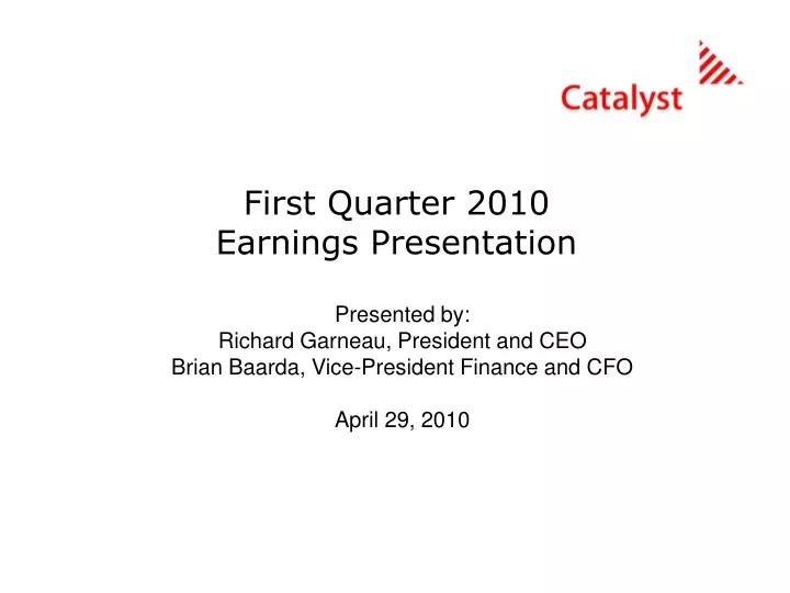 first quarter 2010 earnings presentation