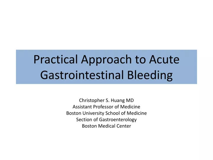 practical approach to acute gastrointestinal bleeding