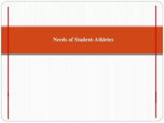 Needs of Student-Athletes
