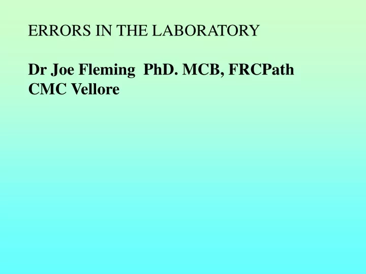 errors in the laboratory dr joe fleming