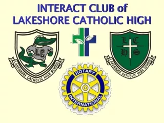 INTERACT CLUB of  LAKESHORE CATHOLIC HIGH