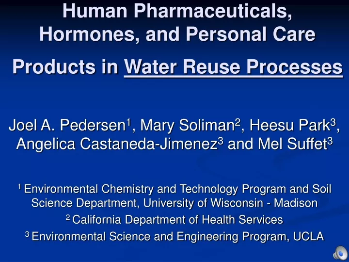 human pharmaceuticals hormones and personal care products in water reuse processes