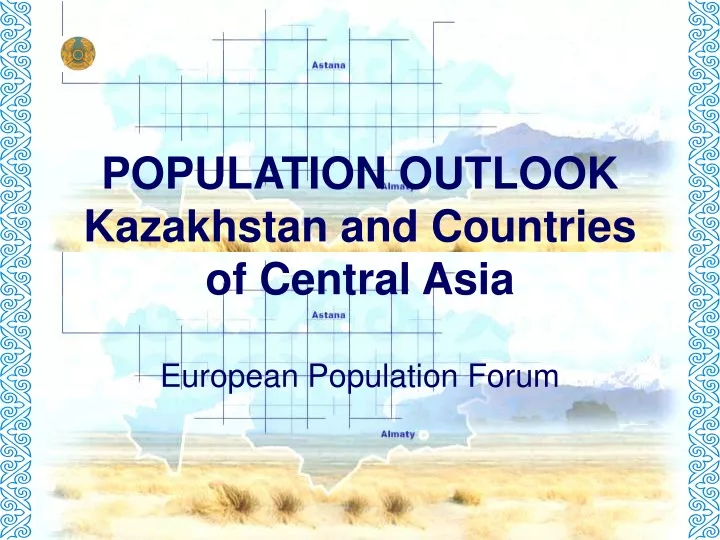 population outlook kazakhstan and countries of central asia