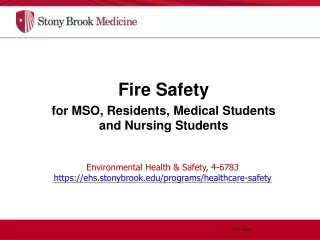 Fire Safety  for MSO, Residents, Medical Students and Nursing Students