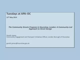 Tuesdays at  APA–DC 13 th  May 2014