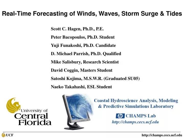 real time forecasting of winds waves storm surge tides