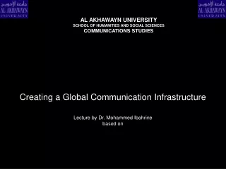 Creating a Global Communication Infrastructure