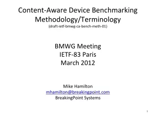 Content-Aware Device Benchmarking Methodology/Terminology (draft-ietf-bmwg-ca-bench-meth-01)