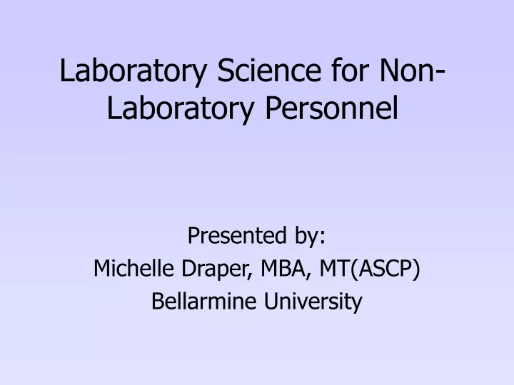 laboratory science for non laboratory personnel