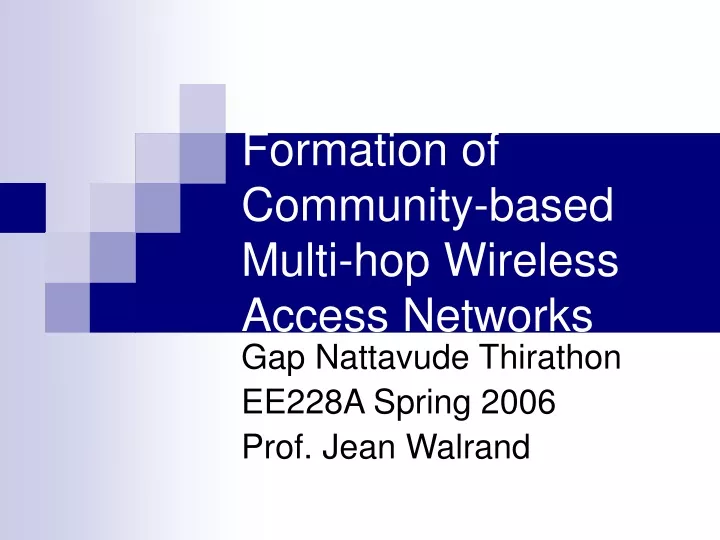 formation of community based multi hop wireless access networks