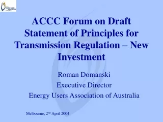 ACCC Forum on Draft Statement of Principles for Transmission Regulation – New Investment