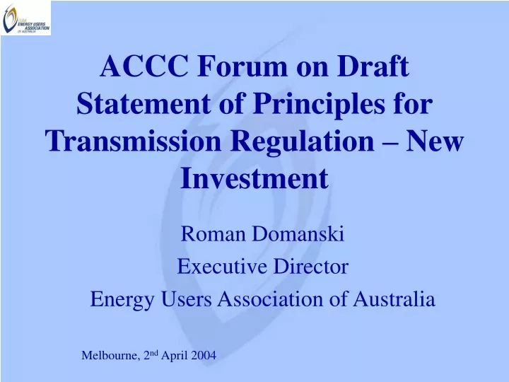 accc forum on draft statement of principles for transmission regulation new investment