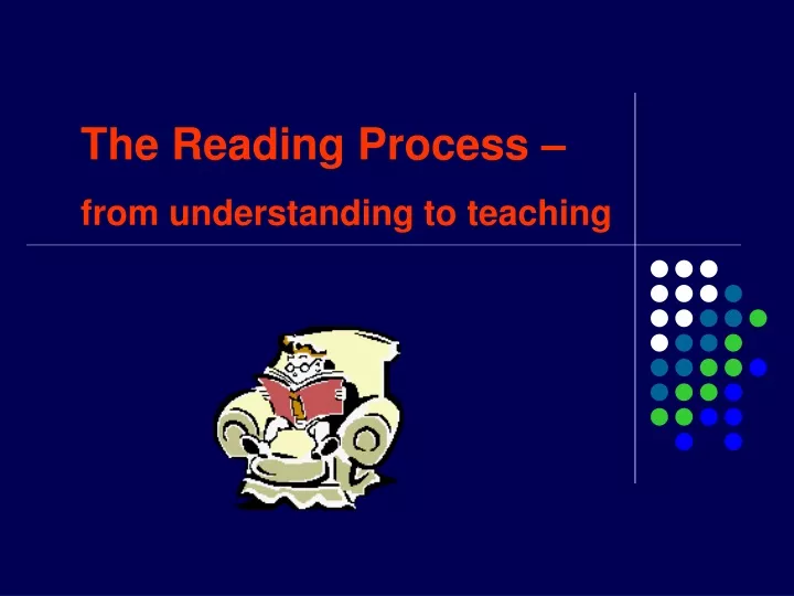 the reading process from understanding to teaching