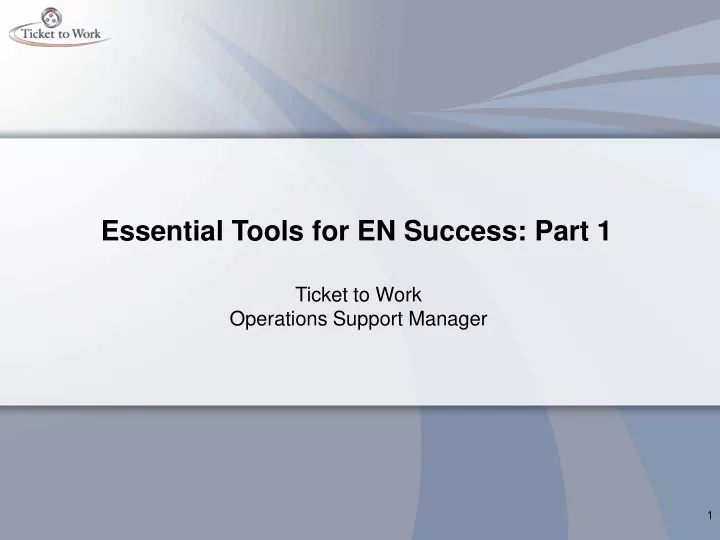 essential tools for en success part 1