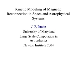 Kinetic Modeling of Magnetic Reconnection in Space and Astrophysical Systems