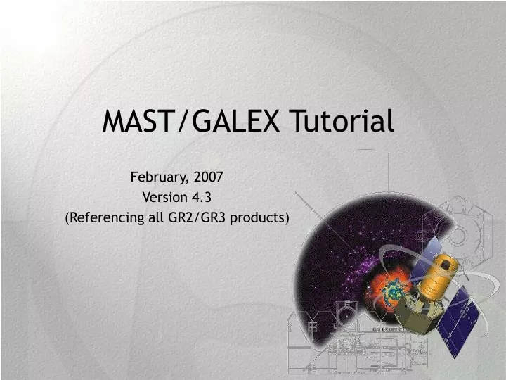 mast galex tutorial