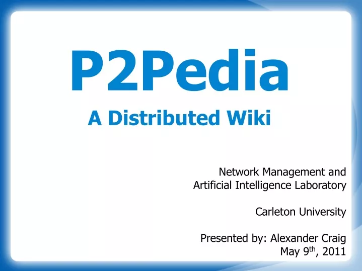 p2pedia a distributed wiki