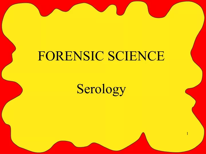 forensic science serology