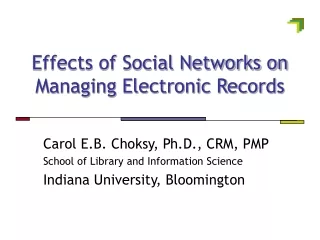 Effects of Social Networks on Managing Electronic Records