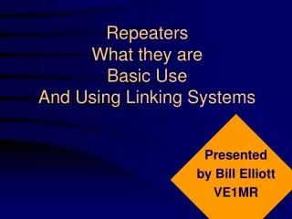 Repeaters What they are Basic Use And Using Linking Systems