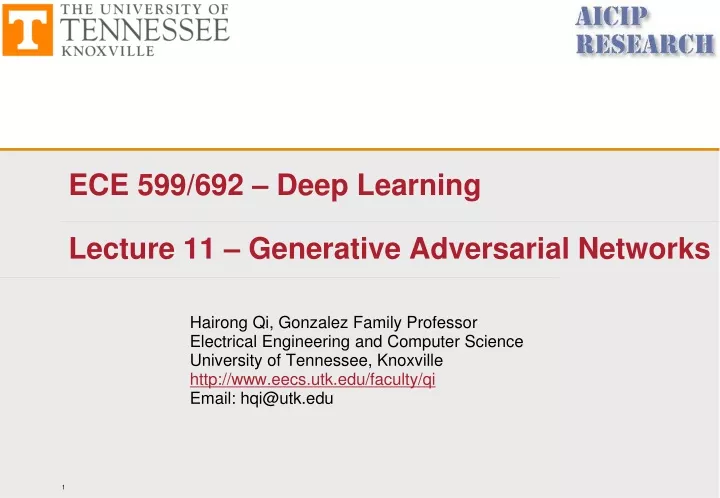 ece 599 692 deep learning lecture 1 1 generative adversarial networks