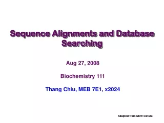 Aug 27, 2008 Biochemistry 111 Thang Chiu, MEB 7E1, x2024