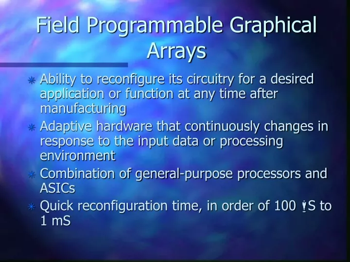 field programmable graphical arrays