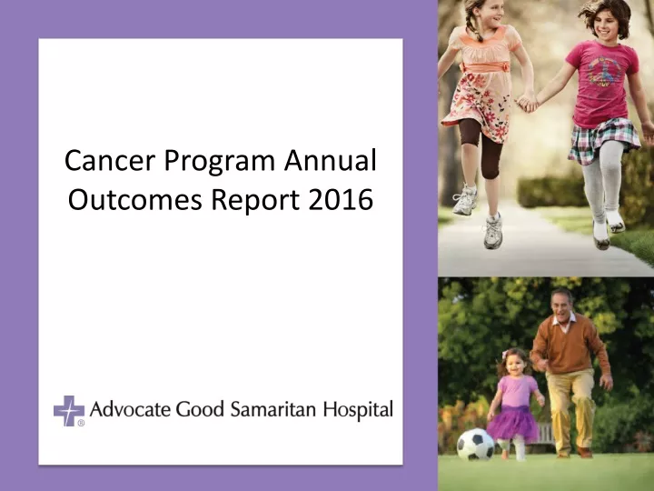 cancer program annual outcomes report 2016