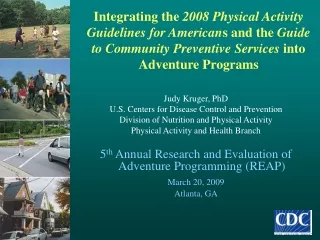 Judy Kruger, PhD U.S. Centers for Disease Control and Prevention