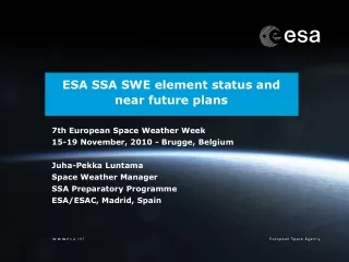 ESA SSA SWE element status and near future plans