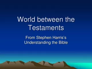 World between the Testaments