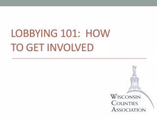 Lobbying 101:  How to Get Involved