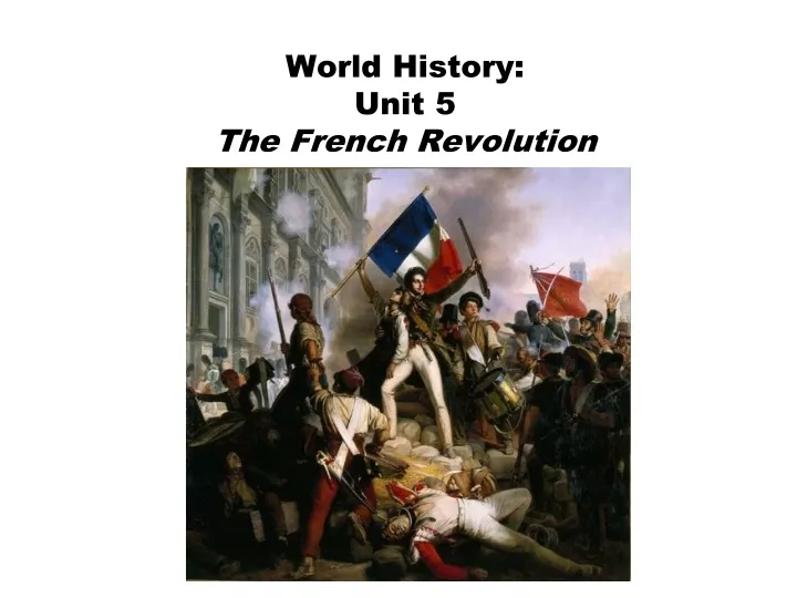 world history unit 5 the french revolution