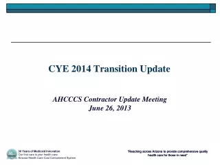 CYE 2014 Transition Update