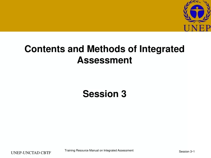 contents and methods of integrated assessment session 3