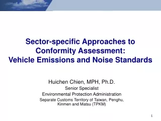 Sector-specific Approaches to Conformity Assessment: Vehicle Emissions and Noise Standards