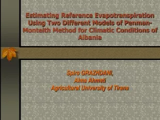 Spiro GRAZHDANI,  Alma Ahmeti  Agricultural University of Tirana