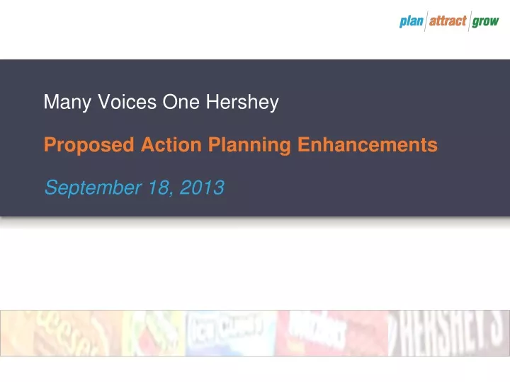 many voices one hershey proposed action planning