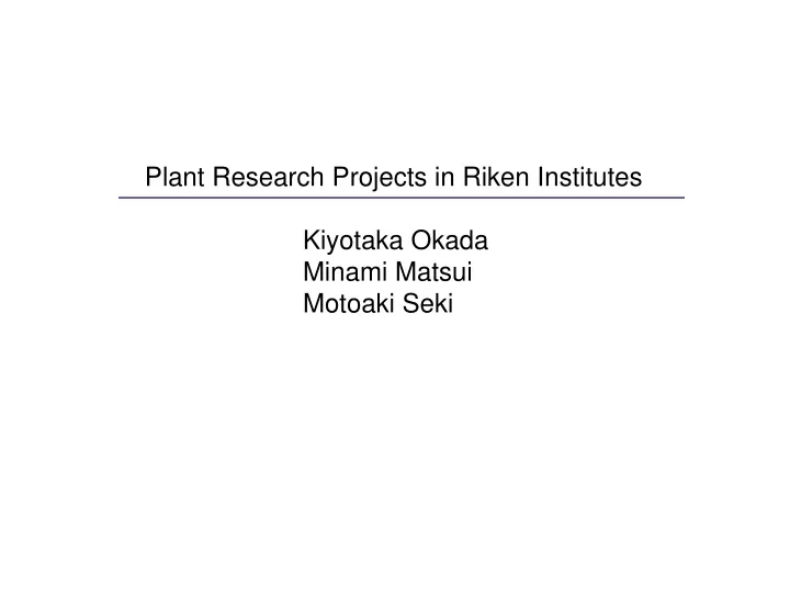 plant research projects in riken institutes