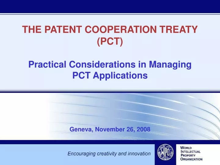 the patent cooperation treaty pct practical considerations in managing pct applications