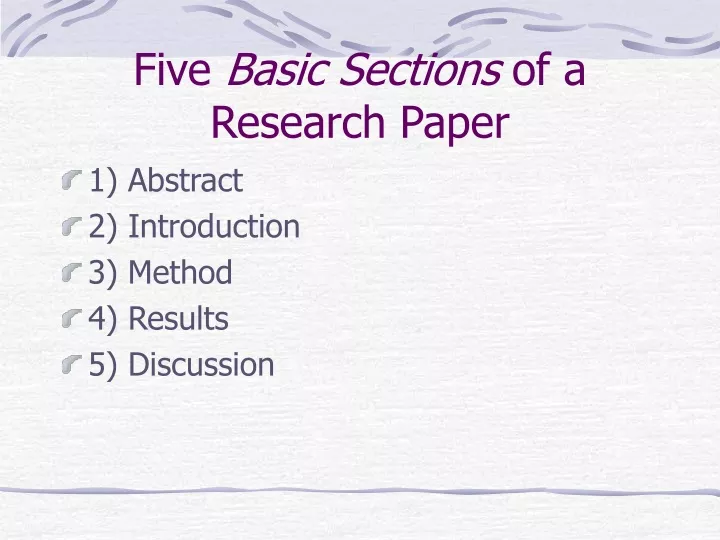 five basic sections of a research paper