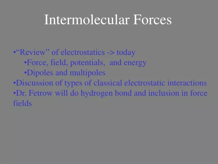 Ppt Intermolecular Forces Powerpoint Presentation Free Download Id9298973 9902