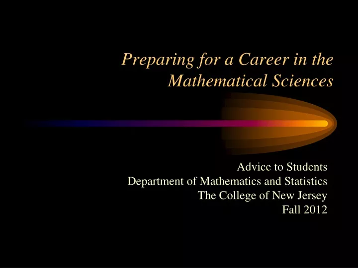 preparing for a career in the mathematical sciences