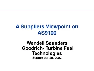 A Suppliers Viewpoint on AS9100