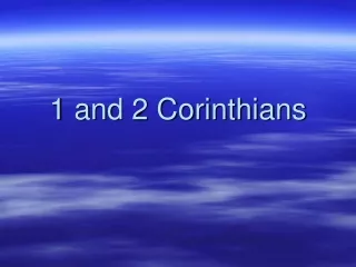 1 and 2 Corinthians