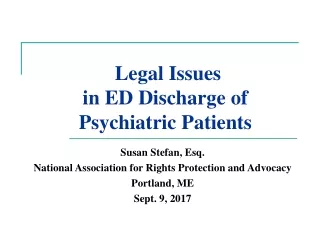 Legal Issues in ED Discharge of  Psychiatric Patients