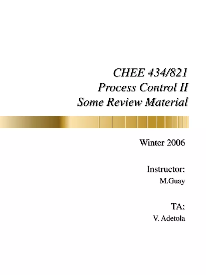 chee 434 821 process control ii some review material