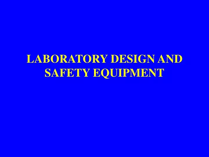 laboratory design and safety equipment